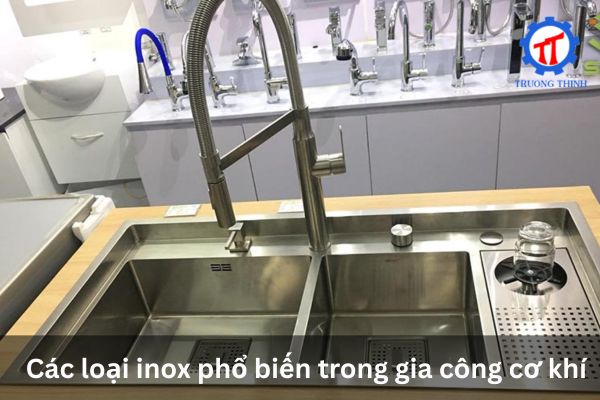 Các loại inox phổ biến trong gia công cơ khí