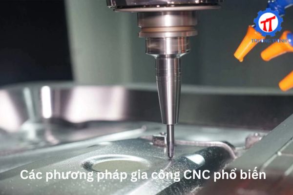 Common CNC machining methods