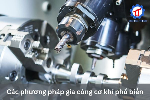 Common Mechanical Processing Methods