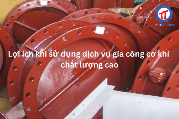 Benefits of Using High-Quality Mechanical Fabrication Services