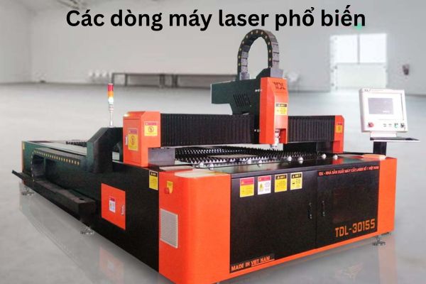 Các dòng máy laser phổ biến