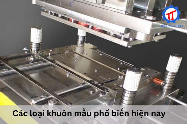 Các loại khuôn mẫu phổ biến hiện nay