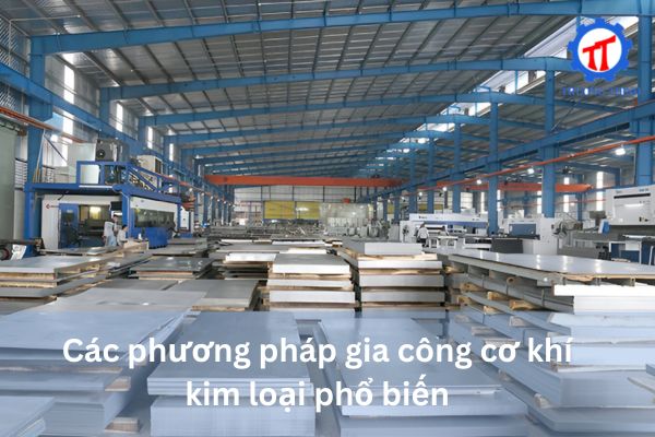 Common Methods of Metal Mechanical Processing
