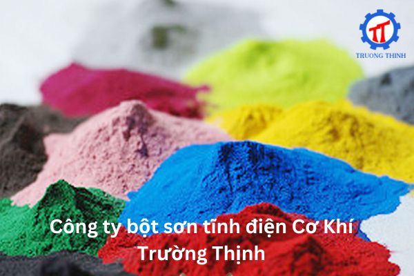 Công ty bột sơn tĩnh điện Cơ Khí Trường Thịnh – Quy trình sản xuất và kiểm soát chất lượng