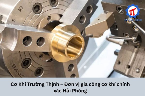 Truong Thinh Mechanical Engineering – Precision Machining Provider in Hai Phong