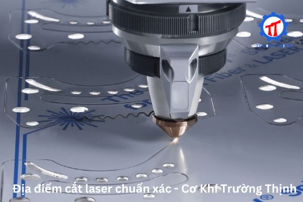 Địa điểm cắt laser chuẩn xác - Cơ Khí Trường Thịnh 