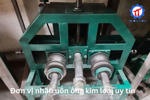 Đơn vị nhận uốn ống kim loại uy tín 