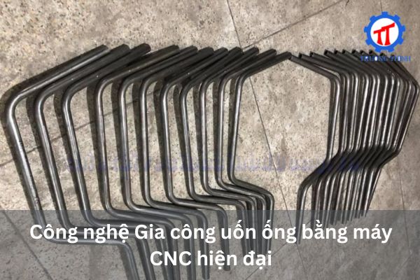 Công nghệ Gia công uốn ống bằng máy CNC hiện đại