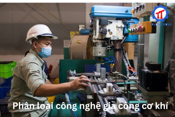 Classification of Mechanical Machining Technology