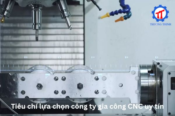 Criteria for Choosing a Reliable CNC Machining Company