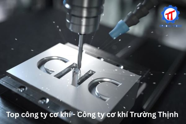 Top Mechanical Companies – Truong Thinh Mechanical Company