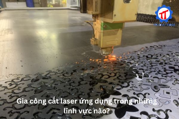 What industries use laser cutting?